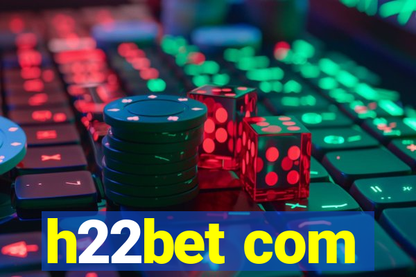 h22bet com